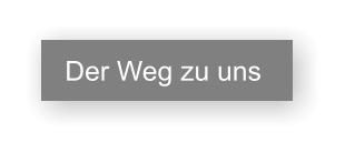 Der Weg zu uns